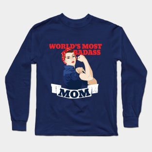 Mothers day: World's Most Badass MOM Long Sleeve T-Shirt